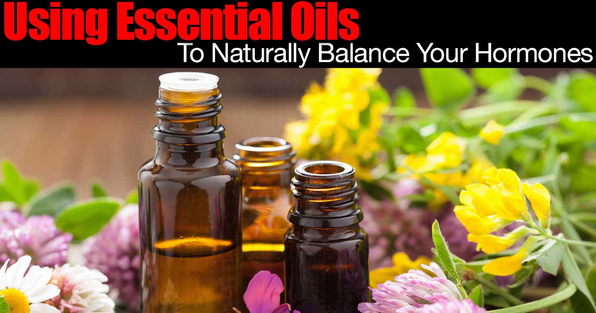 Essential Oils Are for Balancing Hormones