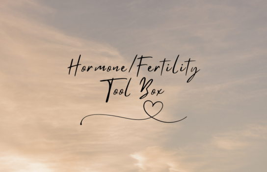 Hormone/Fertility Tool Box